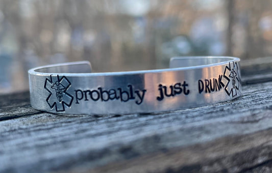 “Probably Just Drunk” Medical Alert Bangle Cuff