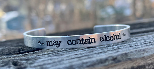 “May Contain Alcohol” Cuff Bangle